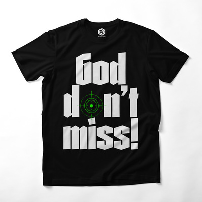 God Don't Miss